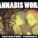 Cannabis Works - Uma viagem surreal no mundo de Tatsuyuki Tanaka.