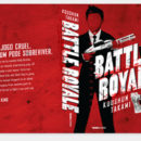 Battle Royale [livro] - "Cause tramps like us, baby we were born to run."