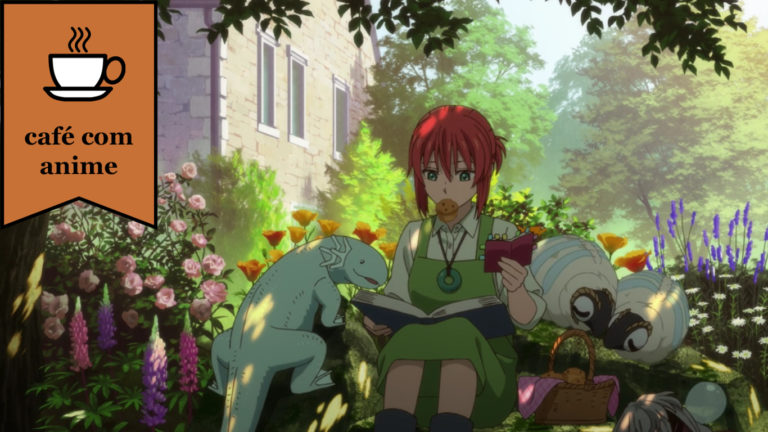 Café com Anime - Mahoutsukai no Yome Episódio 24 [FINAL]